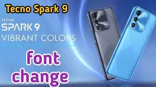 Font Change In Tecno Spark 9, How To Change Font Style In Tecno Spark 9,Tecno Spark 9