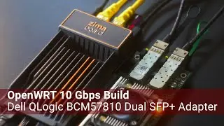OpenWRT 10 Gbps - Install & Testing the Dell QLogic 57810 Dual Port 10 Gb Network Adapter
