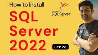 How to Install SQL Server 2022 + SQL Server Management Studio [SSMS]