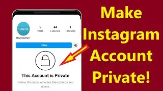 How to Make Instagram Account Private From Public new update 2023!! - Howtosolveit