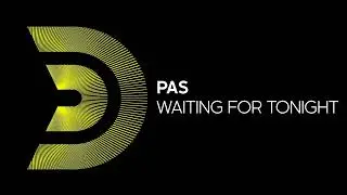 PAS - Waiting for Tonight