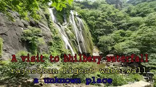a visit to bhilbery rajasthan highest waterwall khumbelgarh forest range