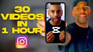 How to Make 30 Videos In 1 Hour - Instagram Reels & Youtube  Shorts