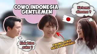 Exclusive CEWEK JEPANG INI PERNAH JATUH CINTA AMA COWOK INDONESIA ALASANNYA?