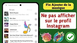Comment réparer la chanson du profil Instagram qui ne s'affiche pas {2024}