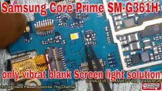 Samsung Galaxy Core Prime SM-G361H G360H only vibrat blank display No Screen LCD light solution 100%