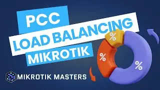 Ultimate Guide to PCC Load Balancing with MikroTik