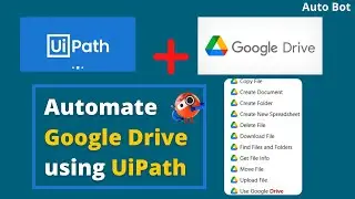 Google Drive automation using UiPath | How to use Google Drive Activities in UiPath?