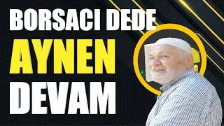 #borsacıdede aynen devam