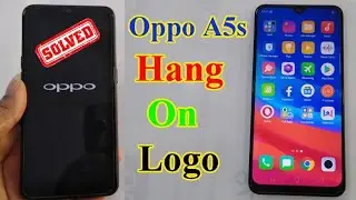 Oppo A5s Hang On Logo Solution : Oppo A5s Restart On Logo Without PC 1000%