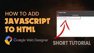 How to add JavaScript to html in google web designer 2024 | Skill Wave