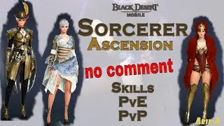 Sorcerer Ascension / Колдунья Наследие. Black Desert Mobile (без комментария)