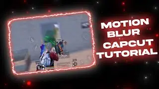 How To Add Motion Blur Effect [CapCut] | Simple Tutorial