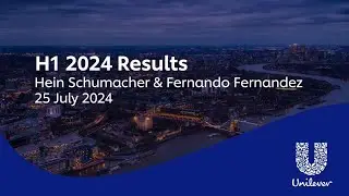 Unilever | H1 2024 | Results | Webcast & Q&A