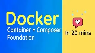 Complete Docker and Docker-Composer Tutorial with Examples in 20 Minutes!