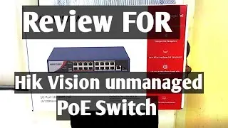 Hik Vision unmanageable switch review in Bangla |Technotubebd |