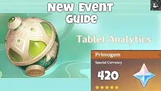 [Event Guide] Tablet Analytics | Genshin impact 3.1 | Guide