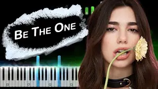 Dua Lipa - Be The One Piano Tutorial