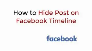 How to Hide Post on Facebook Timeline From Public (2020)