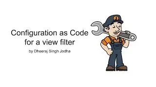 Configuration as Code demo of View Filters configuration