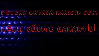 DİSCORD PUBLİC TROLLERİ TROLL BAN ORTAYA KARIŞIK SERİ [ AŞIRI GÜLME GARANTİSİ İÇERİR ]