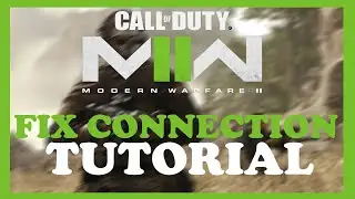 Modern Warfare 2 - How to Fix Connection Issues | Complete TUTORIAL 2022