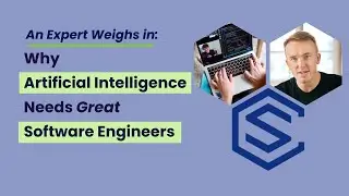 Why AI Needs Great Software Engineers