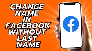 How To Change Name In Facebook Without Last Name 2024