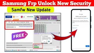 Samfw Frp Tool || Samfw Tool Download || Samfw Frp Unlock Samsung Galaxy || Samfw New Update