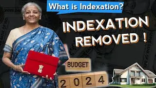 INDEXATION Removed In Budget 2024 ! II What Is INDEXATION ?II Share Market II