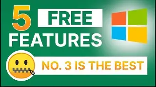 5 FREE Windows features to use