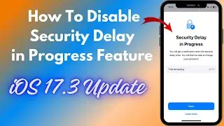 How To Disable Security Delay in Progress Feature in iPhone - iPad iOS 17.3 Update - 2024