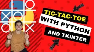 Build Tic Tac Toe in Python! Use Tkinter to create a GUI! Grids, Widgets, Labels, Buttons and More!!