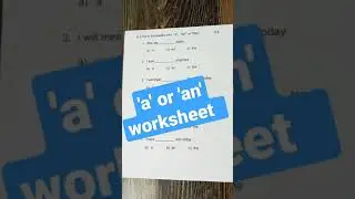 Use of a and an Articles || class 1 a or an worksheet || English  worksheet 