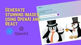 Build AI Image Generator With OpenAI, ReactJs and Tailwindcss