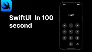 SwiftUI in 100 Seconds: Custom NumberPad