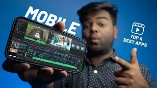 Top 4 Best Video Editing Apps for Mobile : Android & iOS