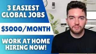 MAKE $5,000/MONTH! 3 Easiest Worldwide Work From Home Jobs Hiring Now 2023 | Work From Anywhere