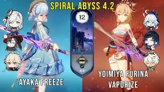 C0 Ayaka Freeze and C0 Yoimiya Furina Vape - Genshin Impact Abyss 4.2 - Floor 12 9 Stars