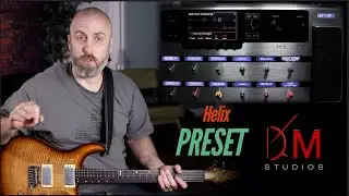 DOC ESSENTIALS PRESET OVERVIEW | Line 6 Helix Floor