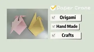 How to make paper crane - easy origami crafts