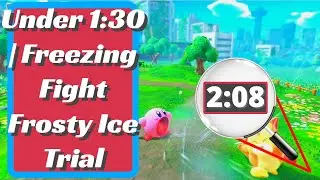 Frosty Ice Treasure | Under 1:30 | Freezing Fight Frosty Ice Trial - Kirby And The Forgotten Land