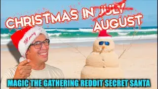 REDDIT Secret Santa - Christmas in August