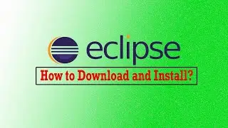 How to download and install Eclipse on Windows?