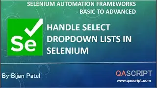 Selenium Automation Framework Tutorial - Handle Select Dropdown Lists in Selenium