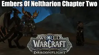 Embers of Neltharion Campaign Story Chapter 2