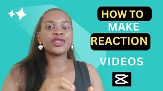 How to Make REACTION Videos with Capcut Using Your Phone