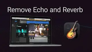 Remove Reverb and Echo in GarageBand