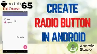 Create Radio Button in Android Studio | Radio Button Tutorial in Android | Lesson 65