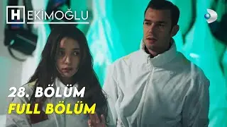 Hekimoğlu 28. Bölüm | FULL BÖLÜM